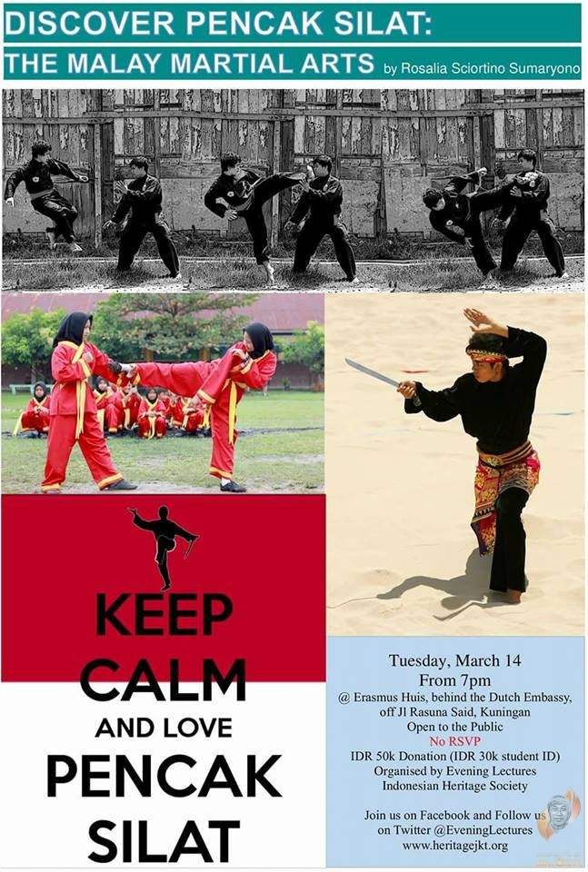Public Lecture on “Discover Pencak Silat: the Malay Martial Art” by Dr. Rosalia Sciortino at Eramus Huis, Jakarta, on 14 March 2017